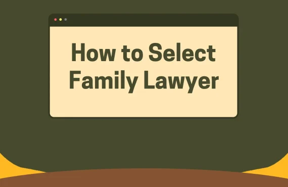 How To Select A Family Lawyer In Pakistan?